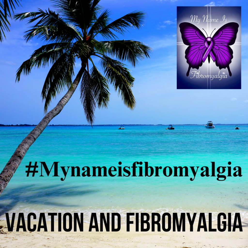 vacation and fibromyalgia