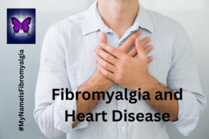 Fibromyalgia and Heart Disease