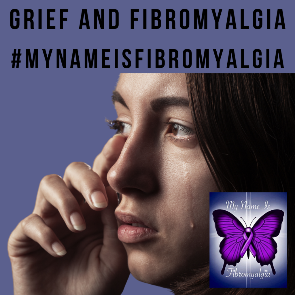 Grief and Fibromyalgia