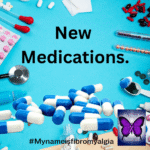 New Medications for Fibromyalgia: A Hopeful Outlook